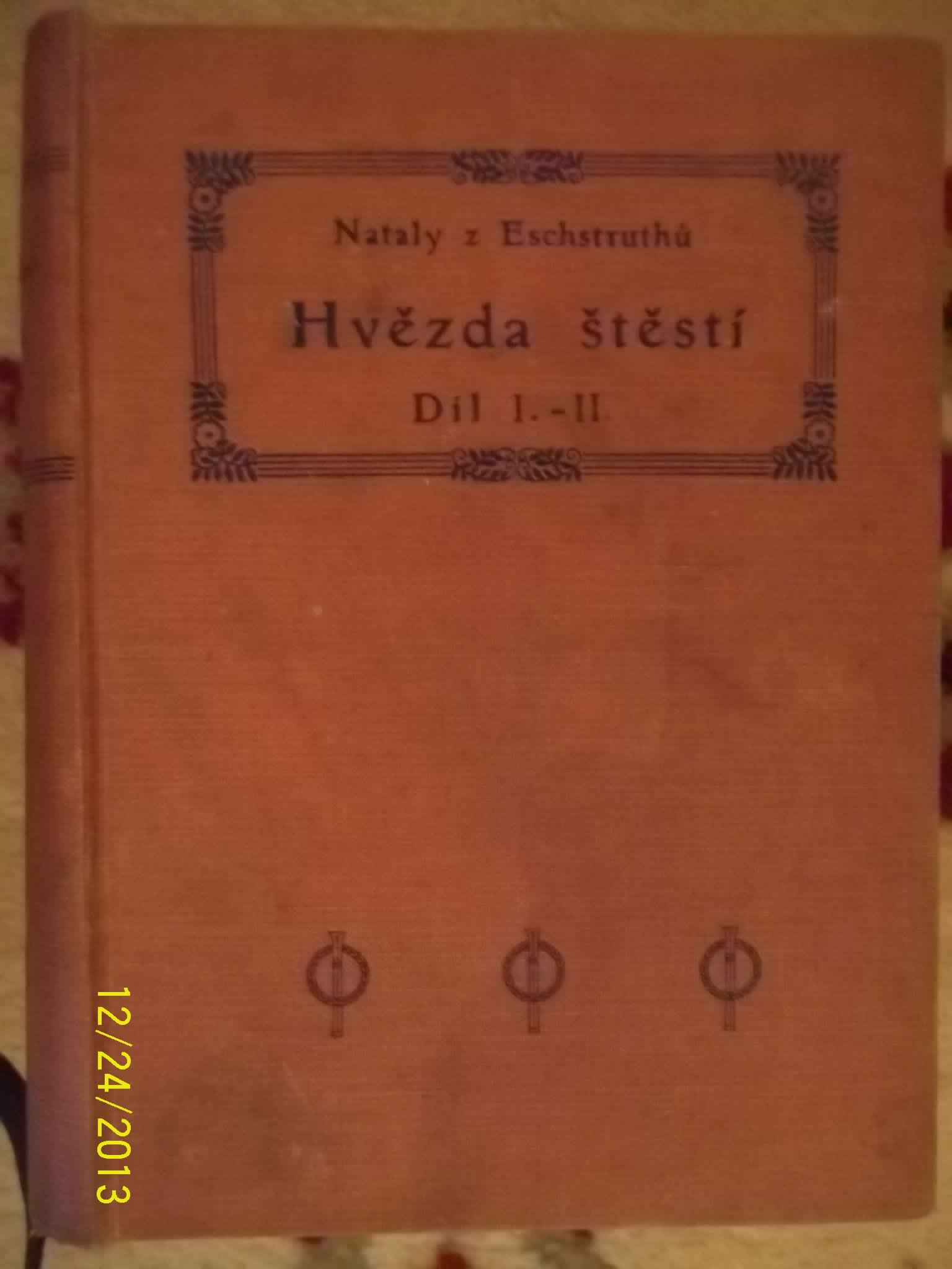 zobrazit detail knihy Nataly z Eschstruth : Hvzda tst I-II.