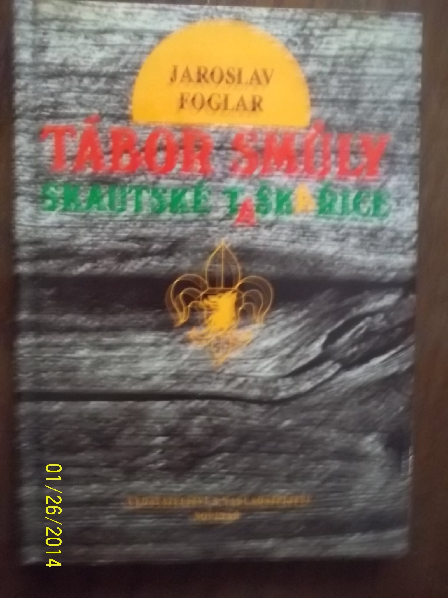 zobrazit detail knihy Foglar, Jaroslav: Tbor smly 