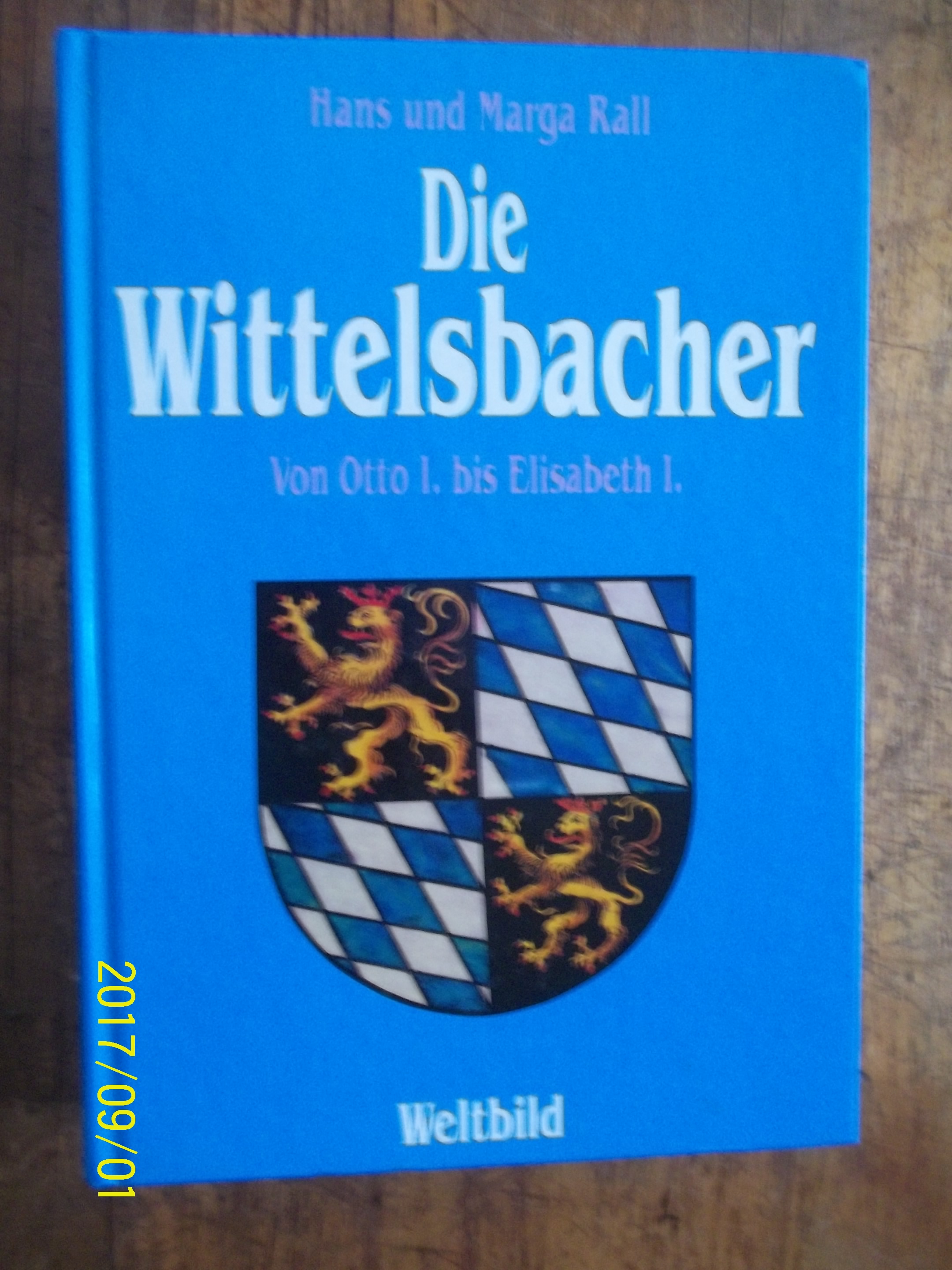 zobrazit detail knihy Rall: Die Wittelsbacher. Von Otto I. bis Elisabeth