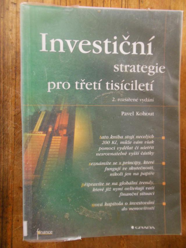 zobrazit detail knihy Kohout, Pavel: Investin strategie pro tet tis
