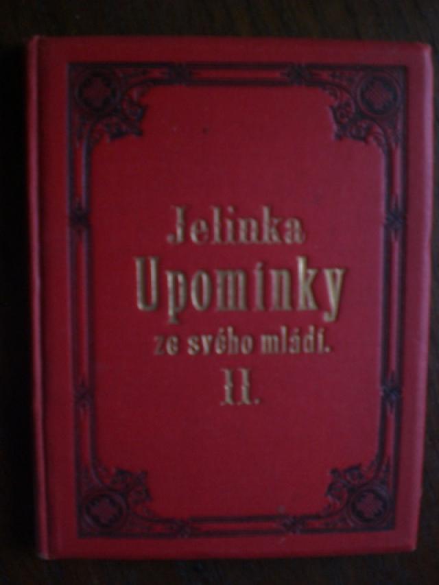 zobrazit detail knihy Jelinek, Jan: Upomnky ze svho mld