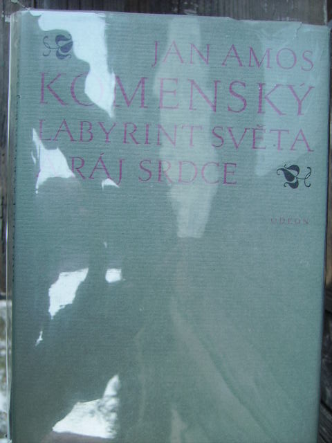 zobrazit detail knihy Komensk, Jan Amos: Labyrint svta a rj srdce
