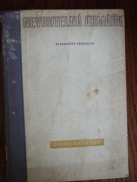 zobrazit detail knihy Friedrich, Alexander : Neviditeln armda. Kniha o