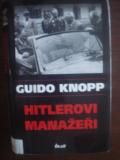 zobrazit detail knihy Knopp, Guido: Hitlerovi manažeři